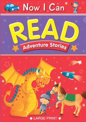 Now I Can Read Adventure Stories
