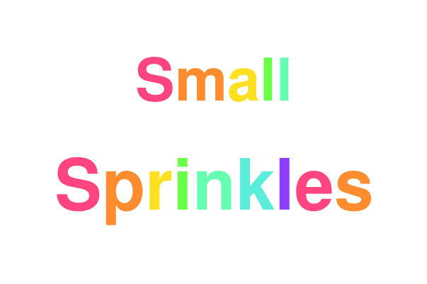 Small Sprinkles